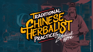 Traditional Chinese Herbalist Practices: Ancient Wisdom for Modern Health